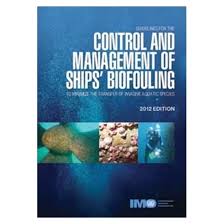 Guidelines for the Control and Management of Ships' Biofouling to Minimize the Transfer of  Invasive Aquatic Species