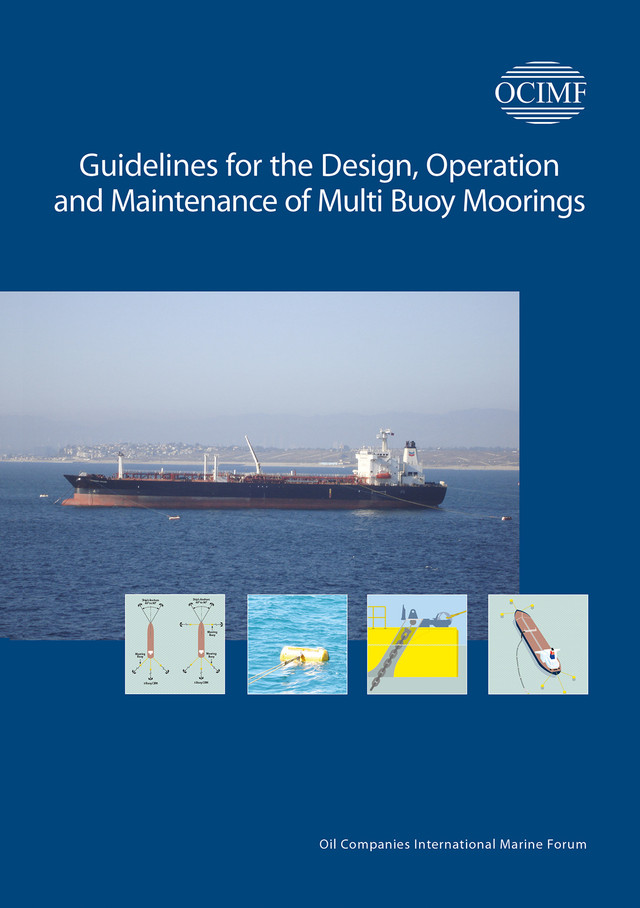 Guidelines for the design, operation and maintenance of multi bouy moorings