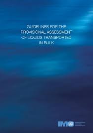 Guidelines for the Provisional Assessment of Liquids Transported In Bulk