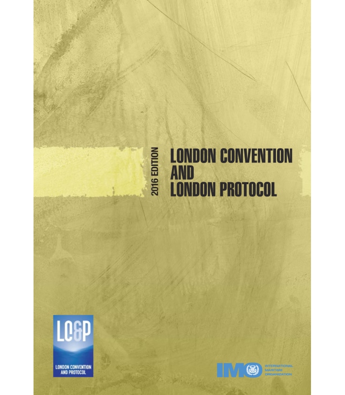 London Convention & London Protocol, 2016 Edition