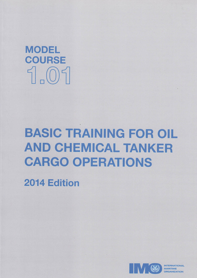 M.C. 1.01. Basic Training for Oil and Chemichal Tanker Cargo Operations