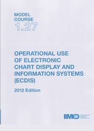 M.C.1.27. Operational Use of Electronic Chart Display and Information Systems (ECDIS)