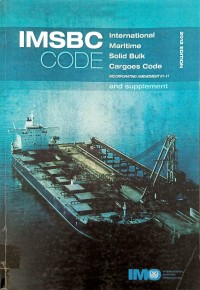 Image of IMSBC CODE : international Maritime Solid Bulk Cargoes Code