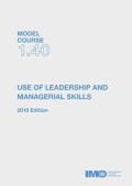 M.C. 1.40 Use of Leadership and Managerial Skills