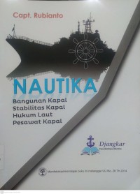Nautika Bangunan kapal-stabilitas kapal-hukum laut-pesawat kapal Image of Nautika Bangunan kapal-stabilitas kapal-hukum laut-pesawat kapal