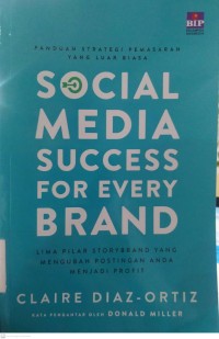 Social media success for every brand lima pilar storybrand yang mengubah postingan anda menjadi profit : Image of Social media success for every brand lima pilar storybrand yang mengubah postingan anda menjadi profit :